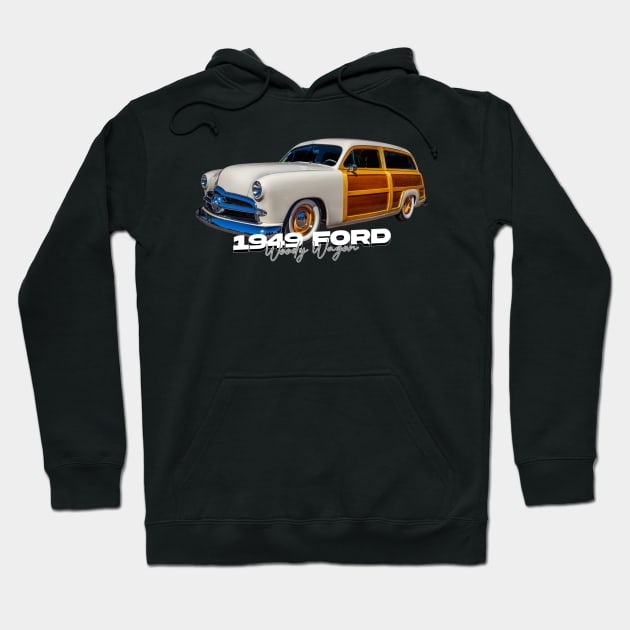 1949 Ford Woody Wagon Hoodie by Gestalt Imagery